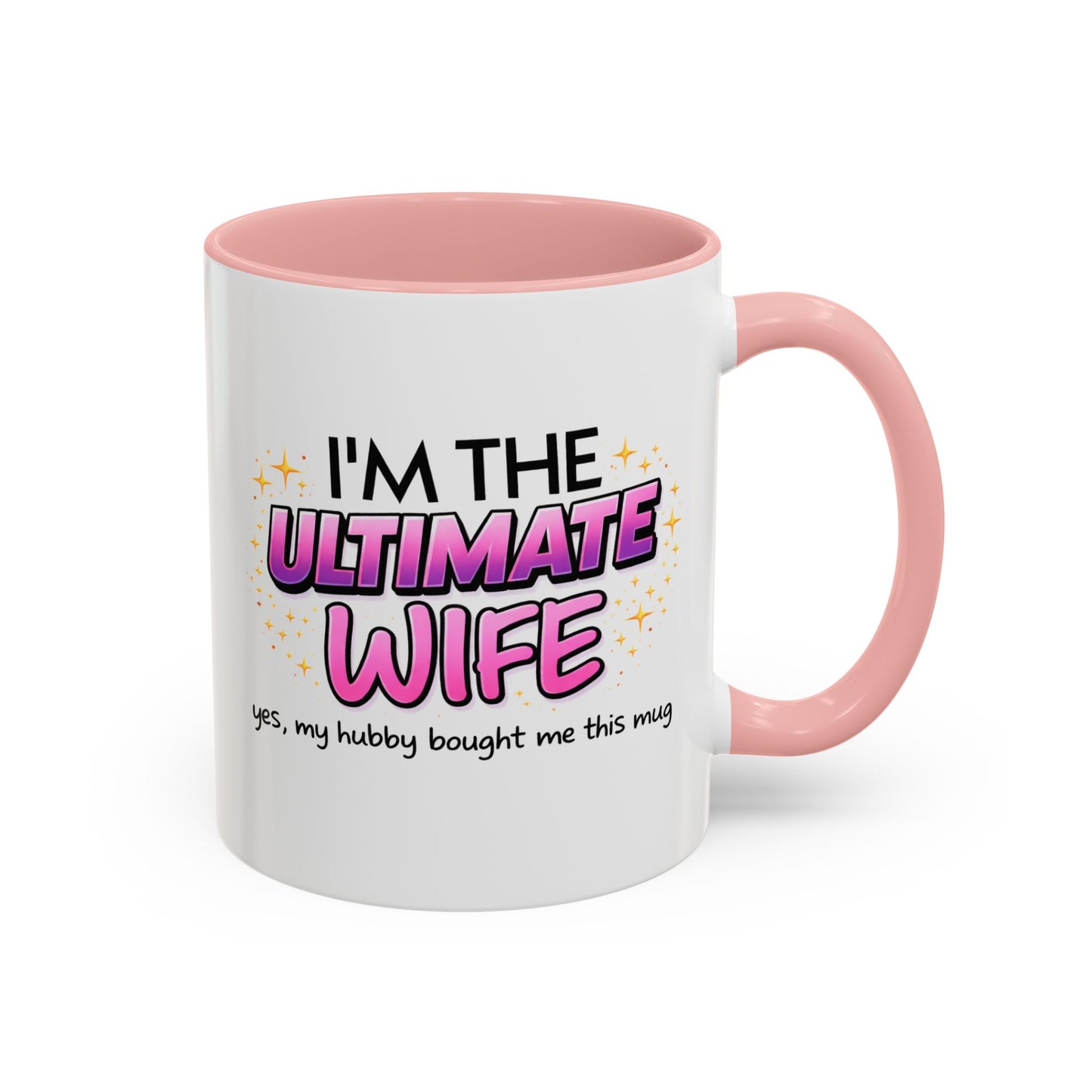 Anniversary Mug - I'm The Ultimate Wife