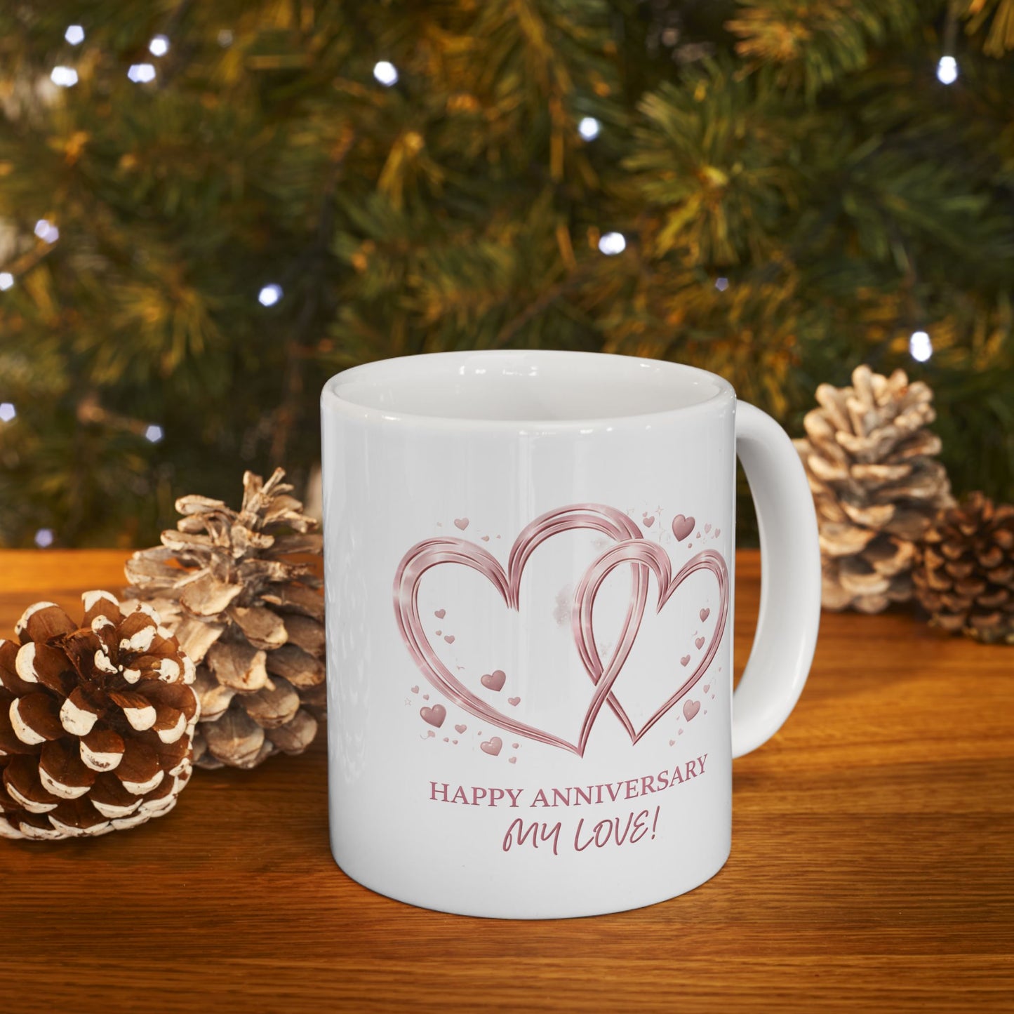 Anniversary Mug - Happy Anniversary My Love!