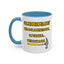 Humor Mug - Some People
