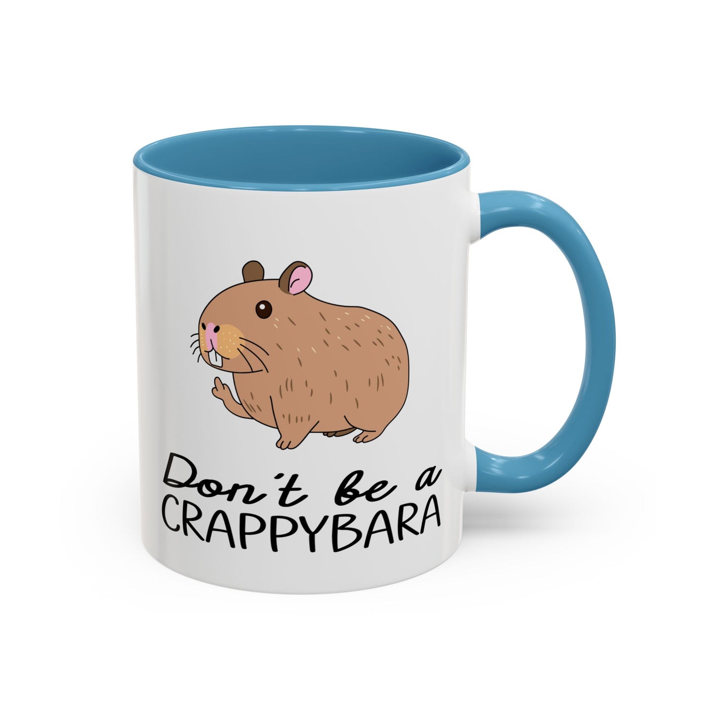 Adult Mug - Don't Be A Crappybara