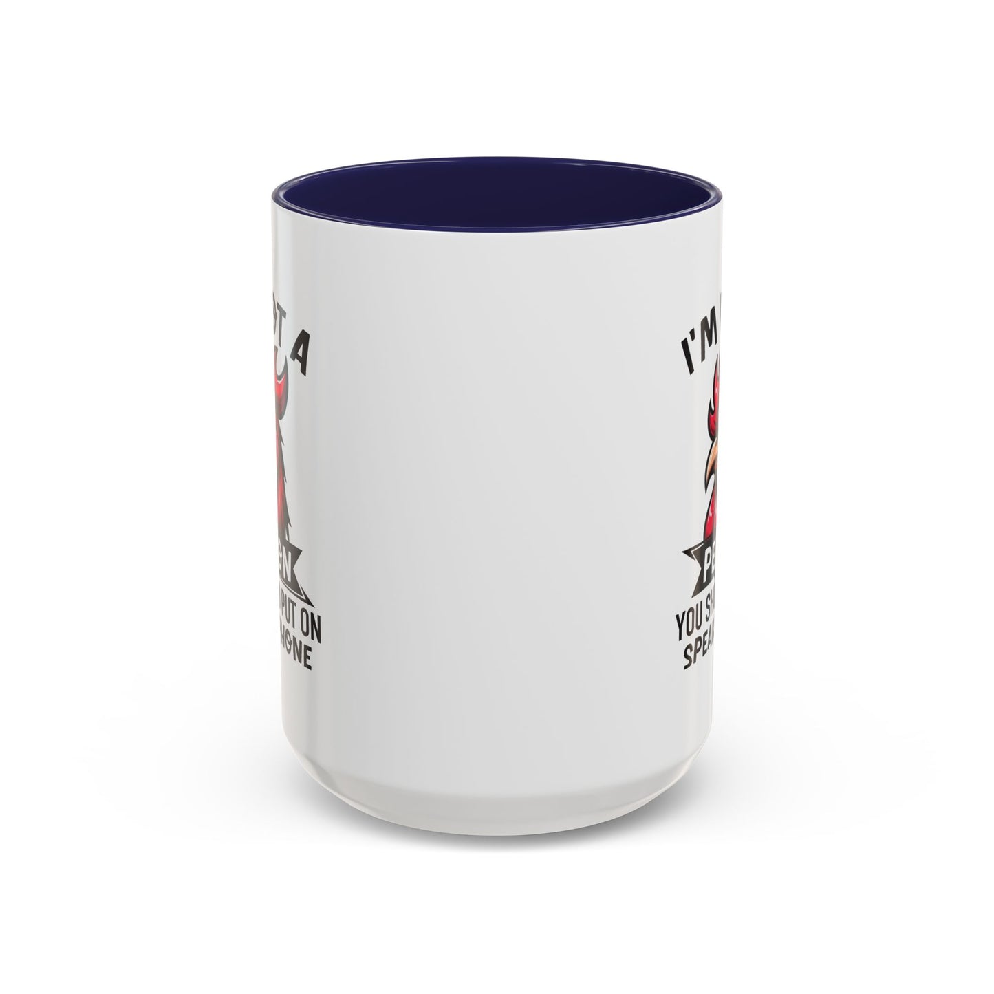 Humor Mug - I'm Not a Person