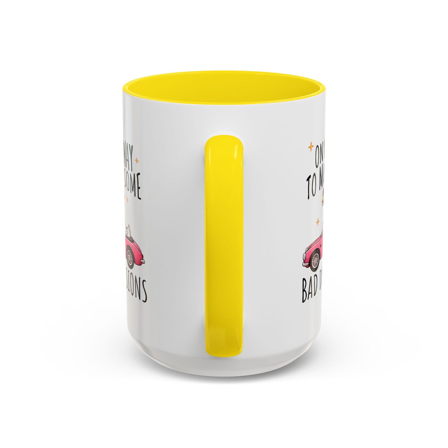 Humor Mug - On My Way to Make
