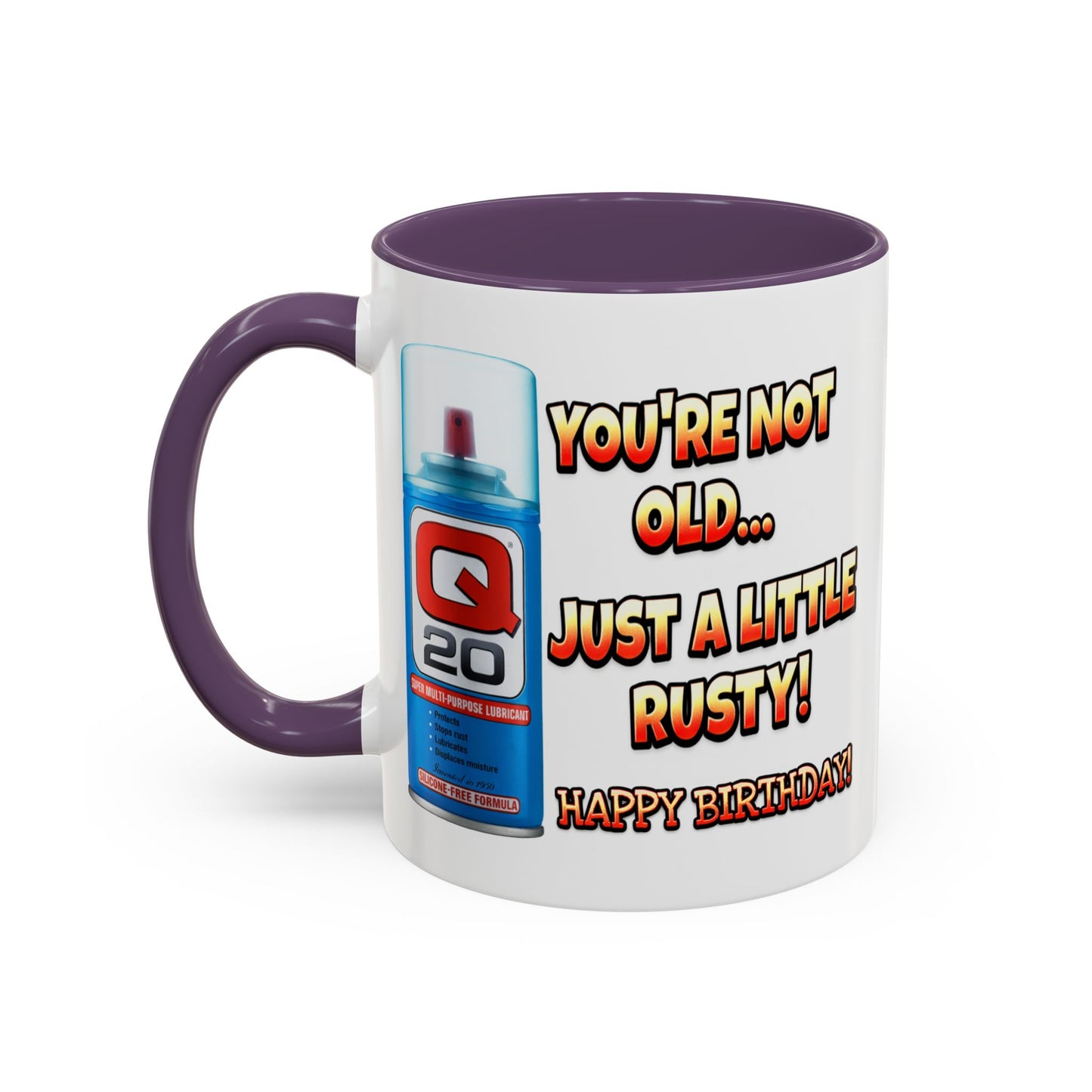 Birthday Mug - You're Not Old