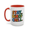 Humor mug - Stay Dino Chill