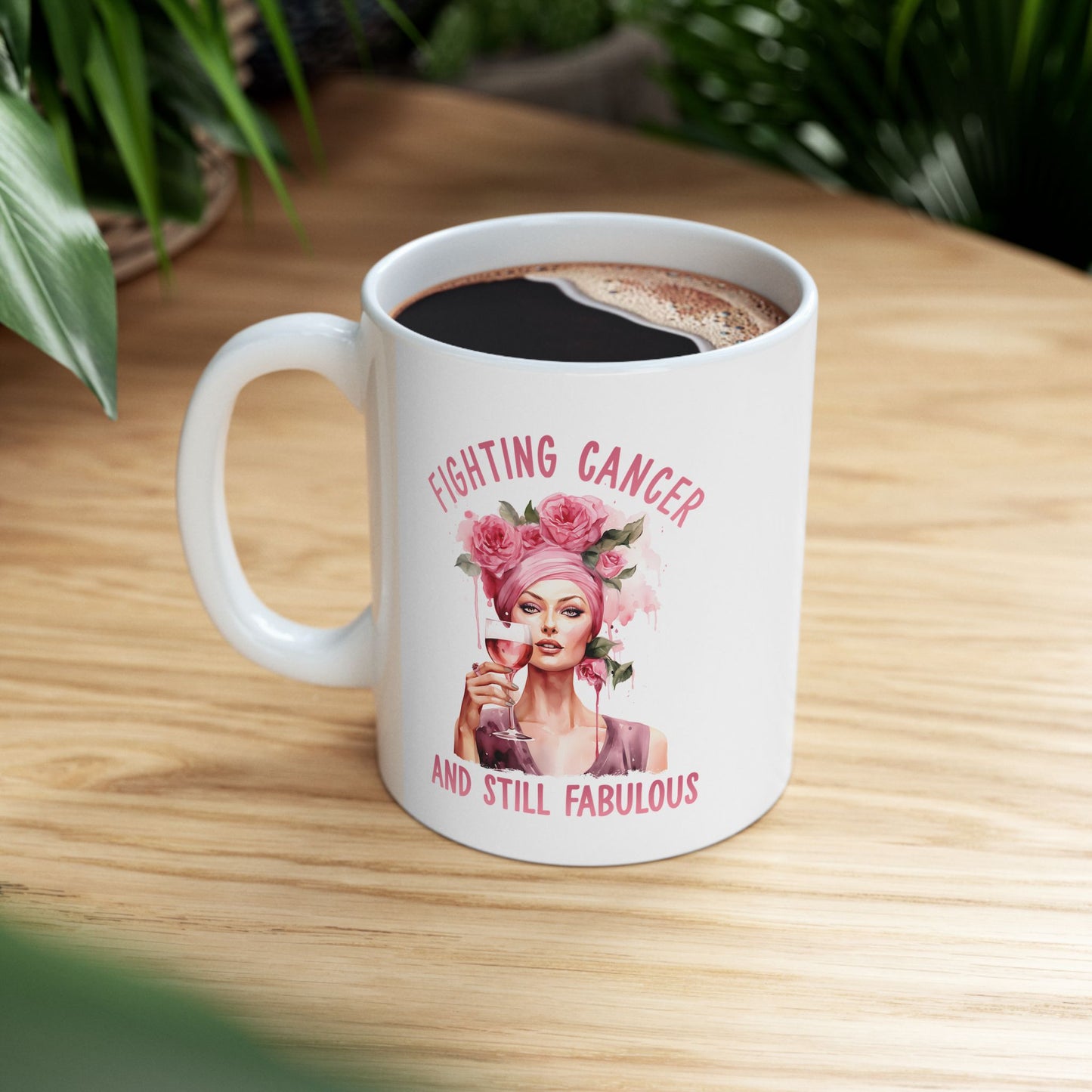 Support Mug - Still Fabulous