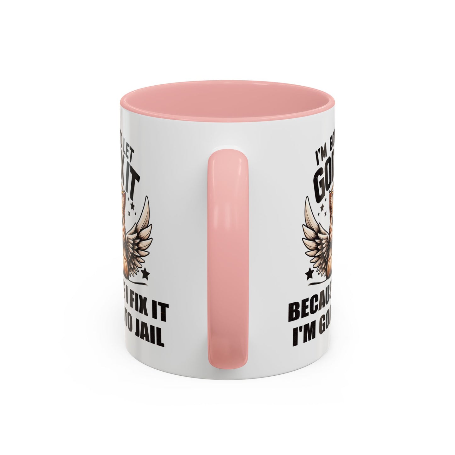 Humor Mug - I'm Going to Let God Fix It