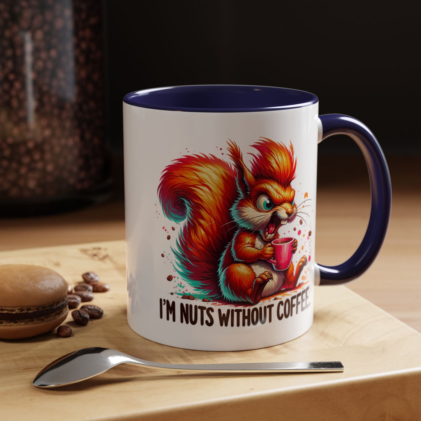 Humor Mug - I'm Nuts Without Coffee