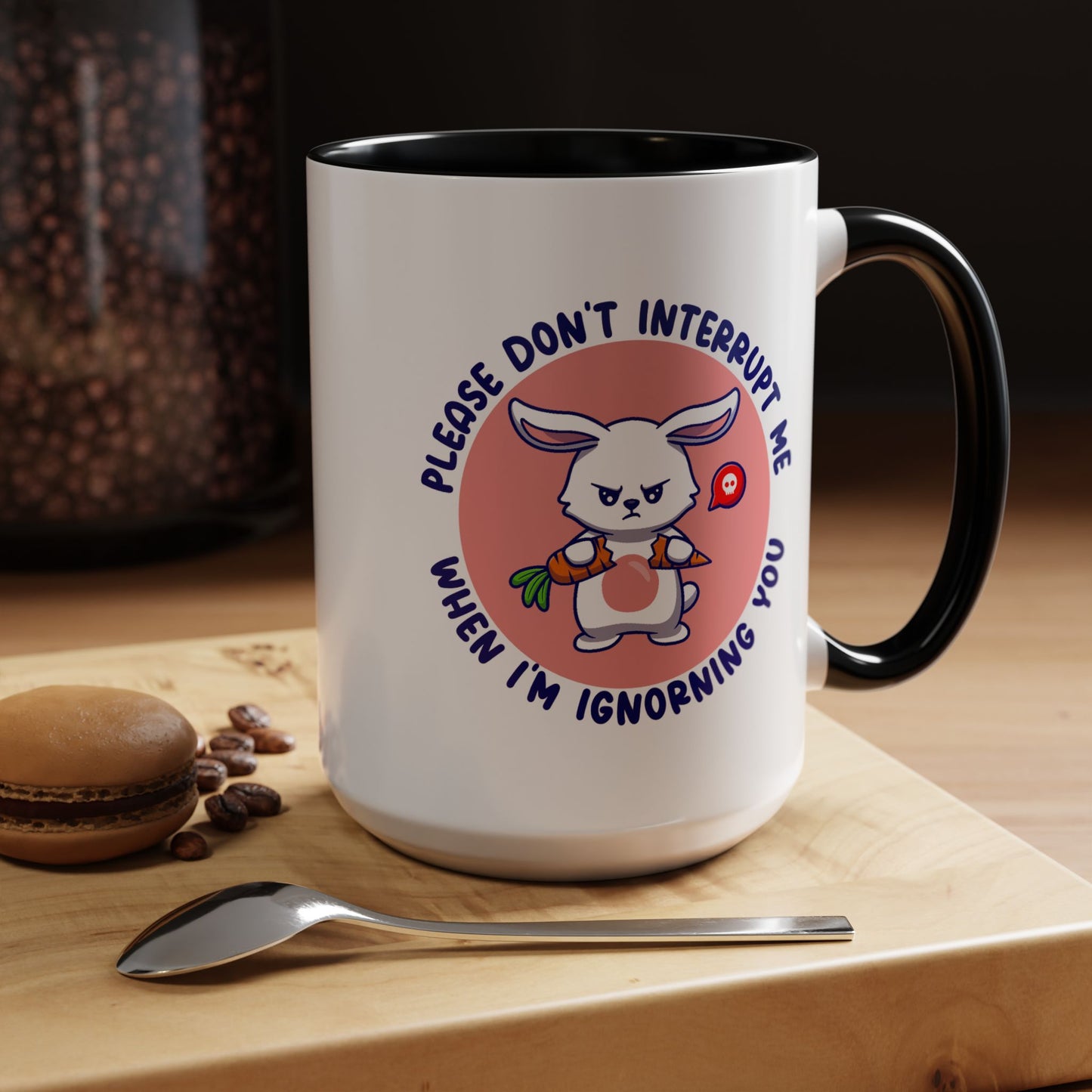 Humor Mug - Please Don't Interrupt Me