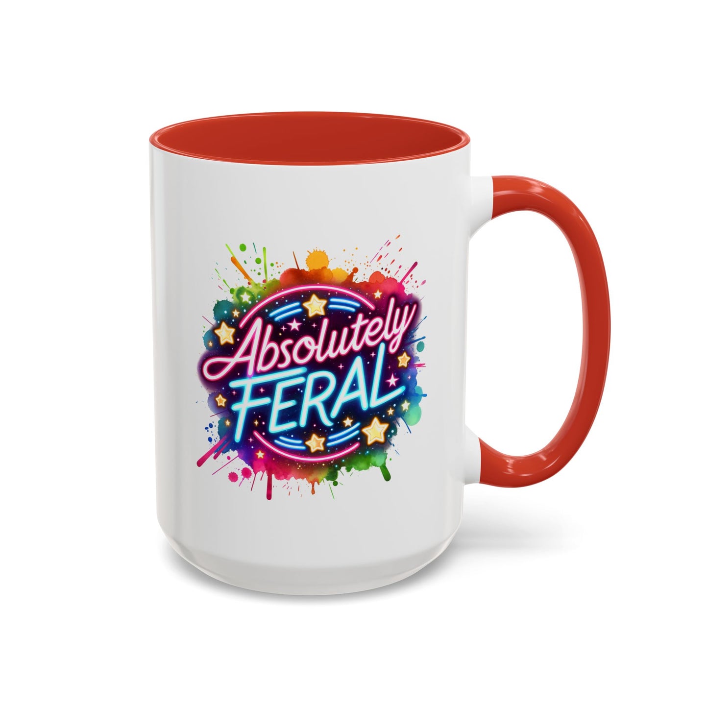 Humor Mug - Absolutely Feral