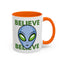 Alien Mug - Believe