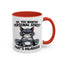 Animal Mug - Oh, You Wanted Personal Space?