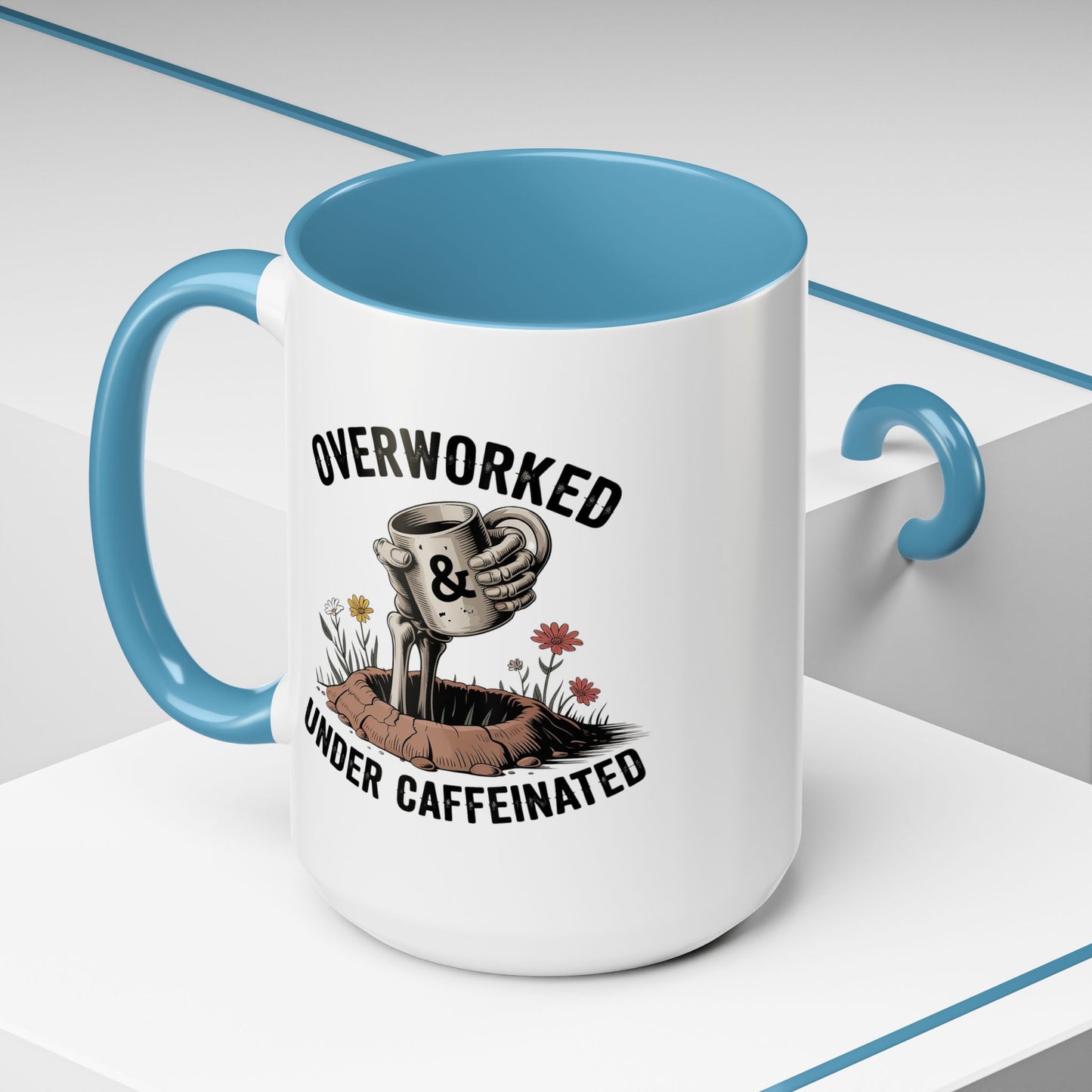 Humor Mug - Overworked and Under Caffeinated