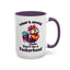 Humor Mug - Today's Advice Don't Be A Peckerhead