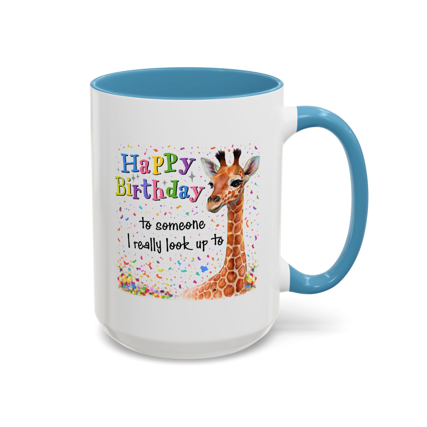 Birthday Mug - Look Up To