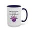 Humor Mug - Sorry For Acting Weird