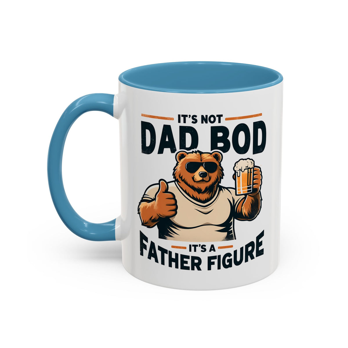 Father's Day Mug - It's Not Dad Bod