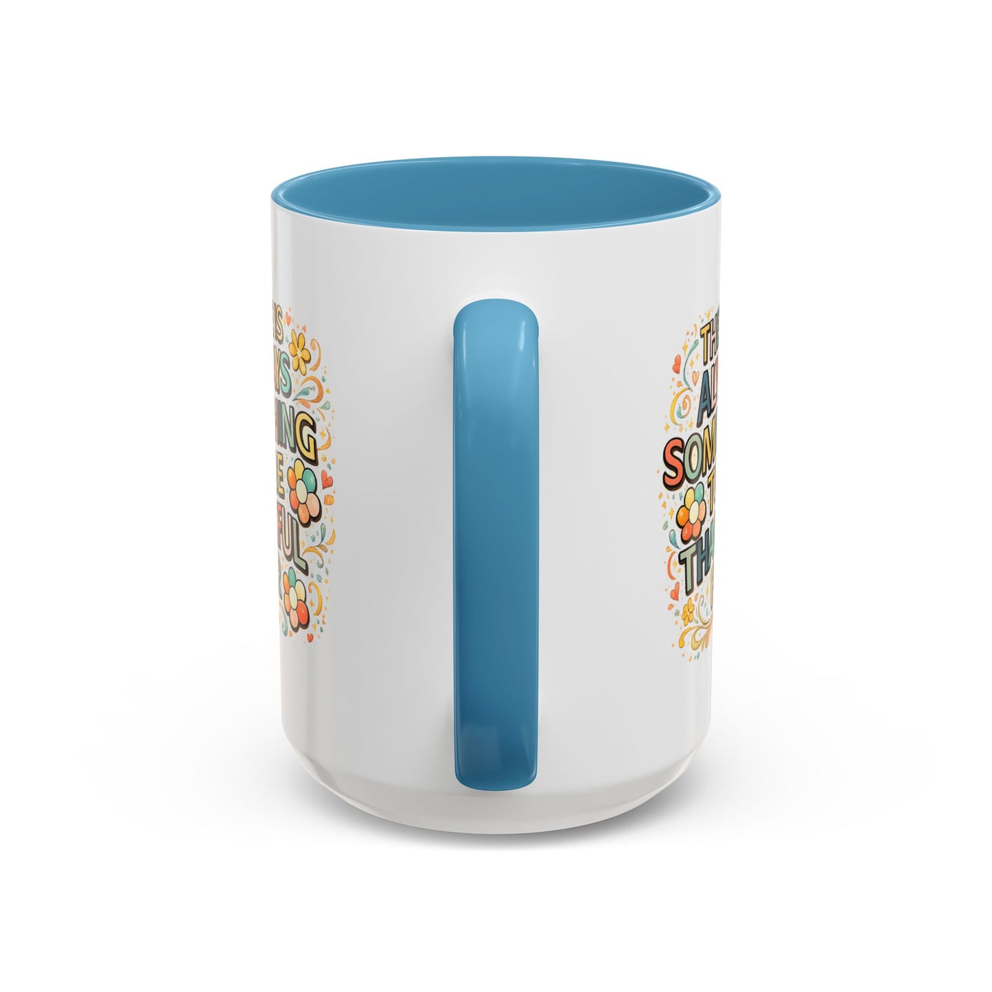 Wellness Mug - There is Always