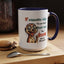Humor Mug - If Someone Asks Are You Crazy