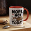 Animal Mug - Nope, Not Today