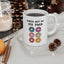 Humor Mug - Check Out My Six Pack