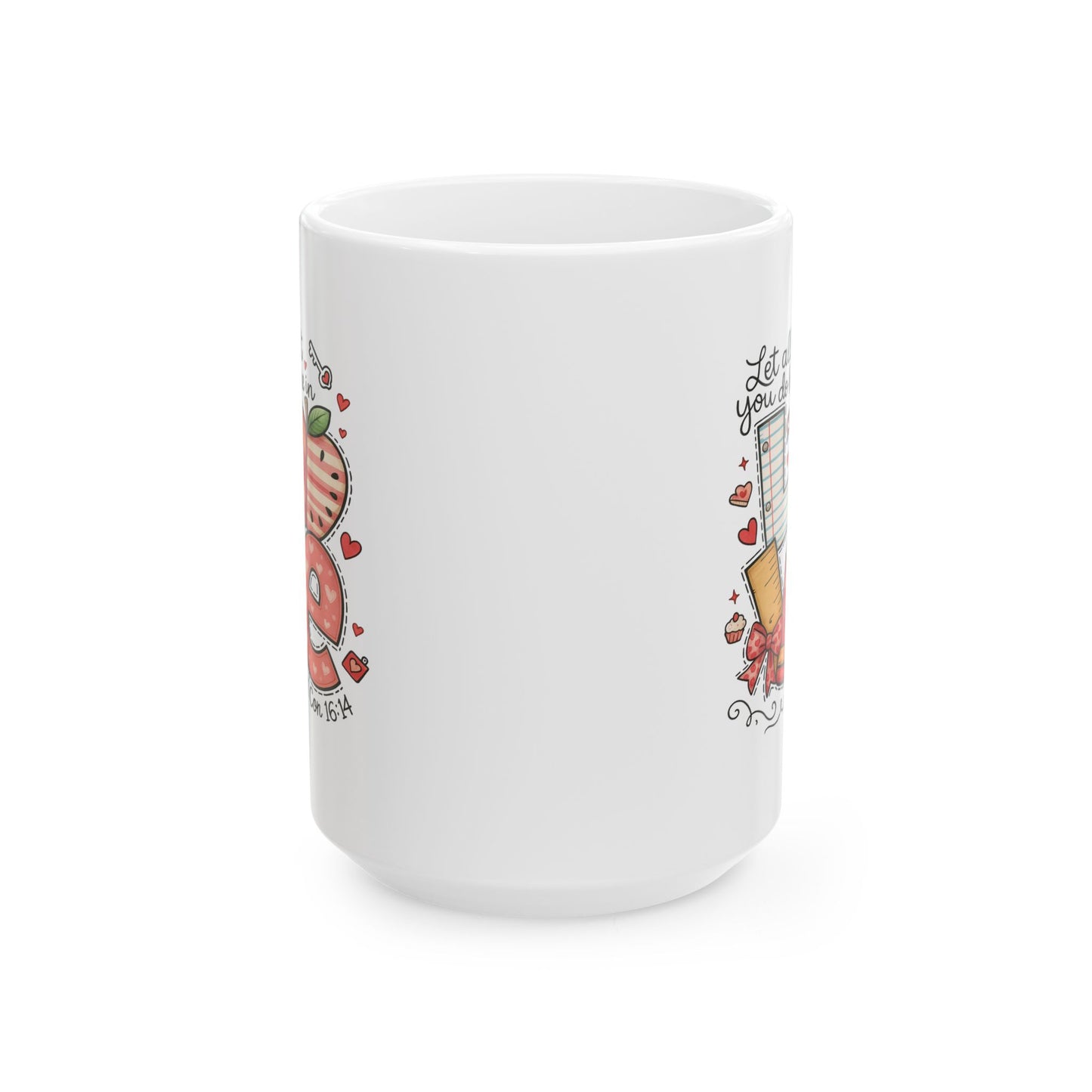 Anniversary Mug - Let All That You Do