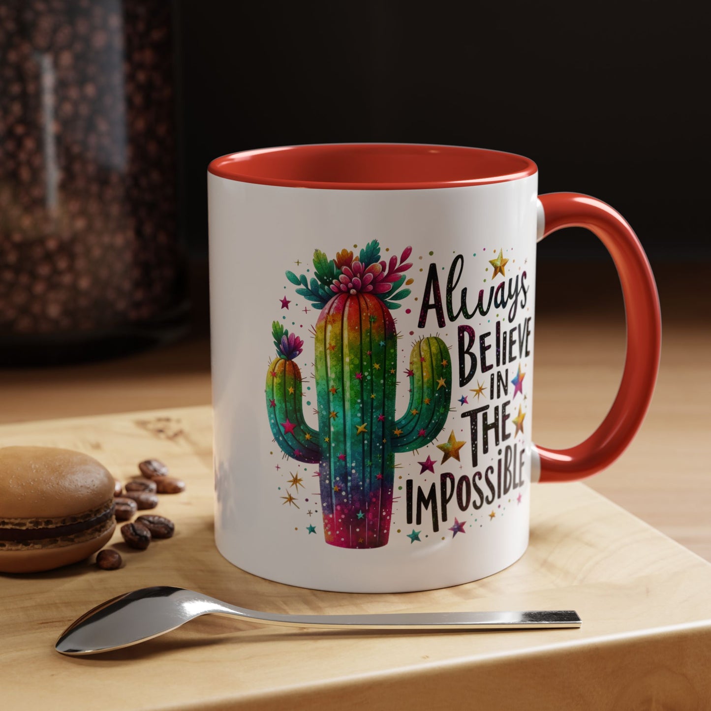 Motivation Mug - Always Believe In The Impossible