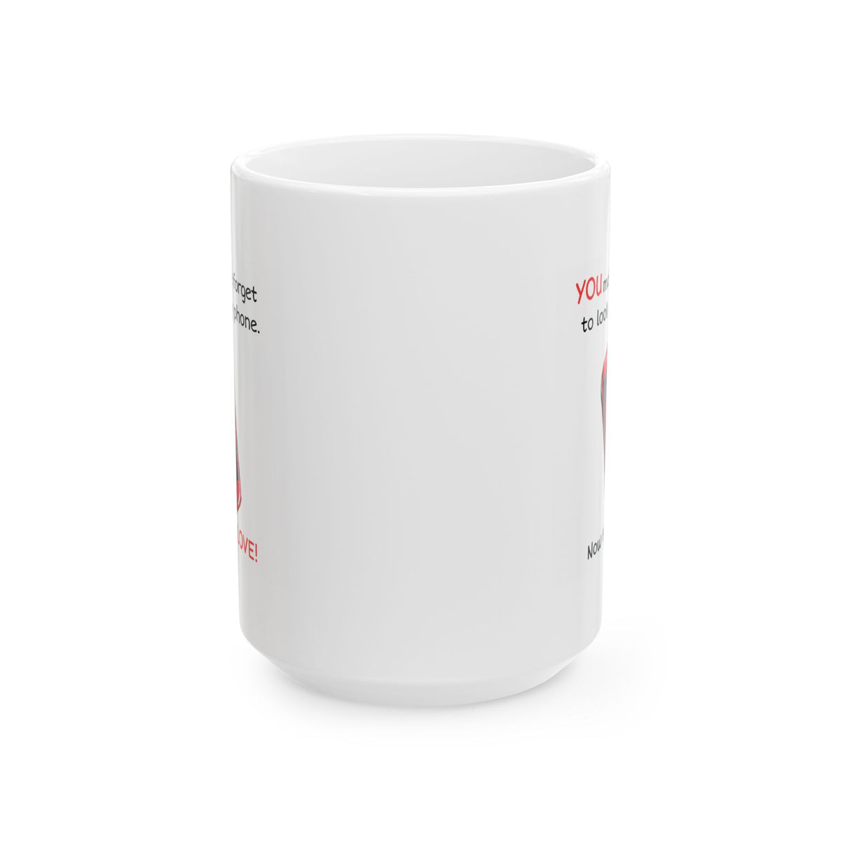 Anniversary Mug - You Make Me Forget