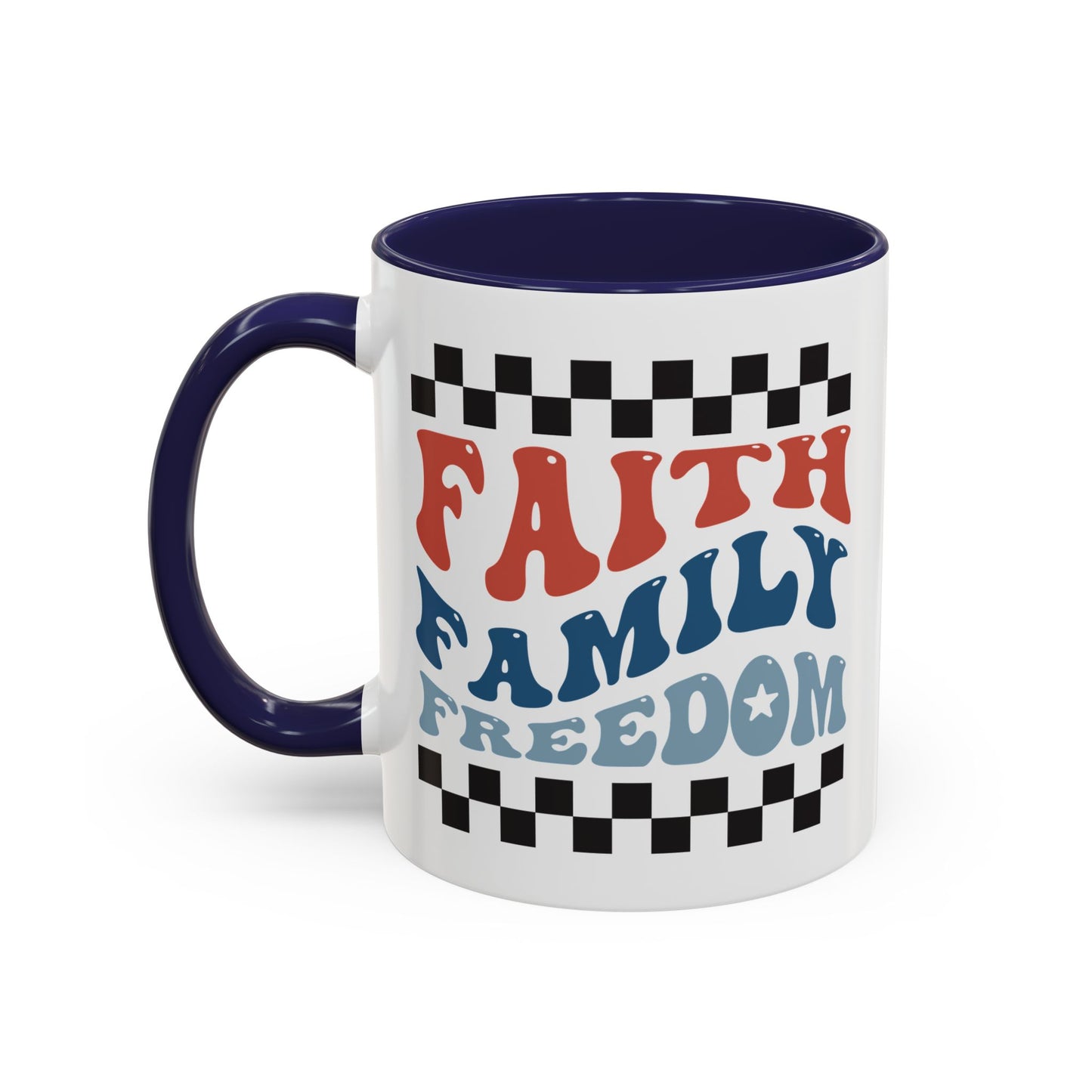 4th of July Mug - Faith Family Freedom