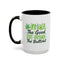 Humor Mug - Inhale the Good Shit Exhale the Bullshit