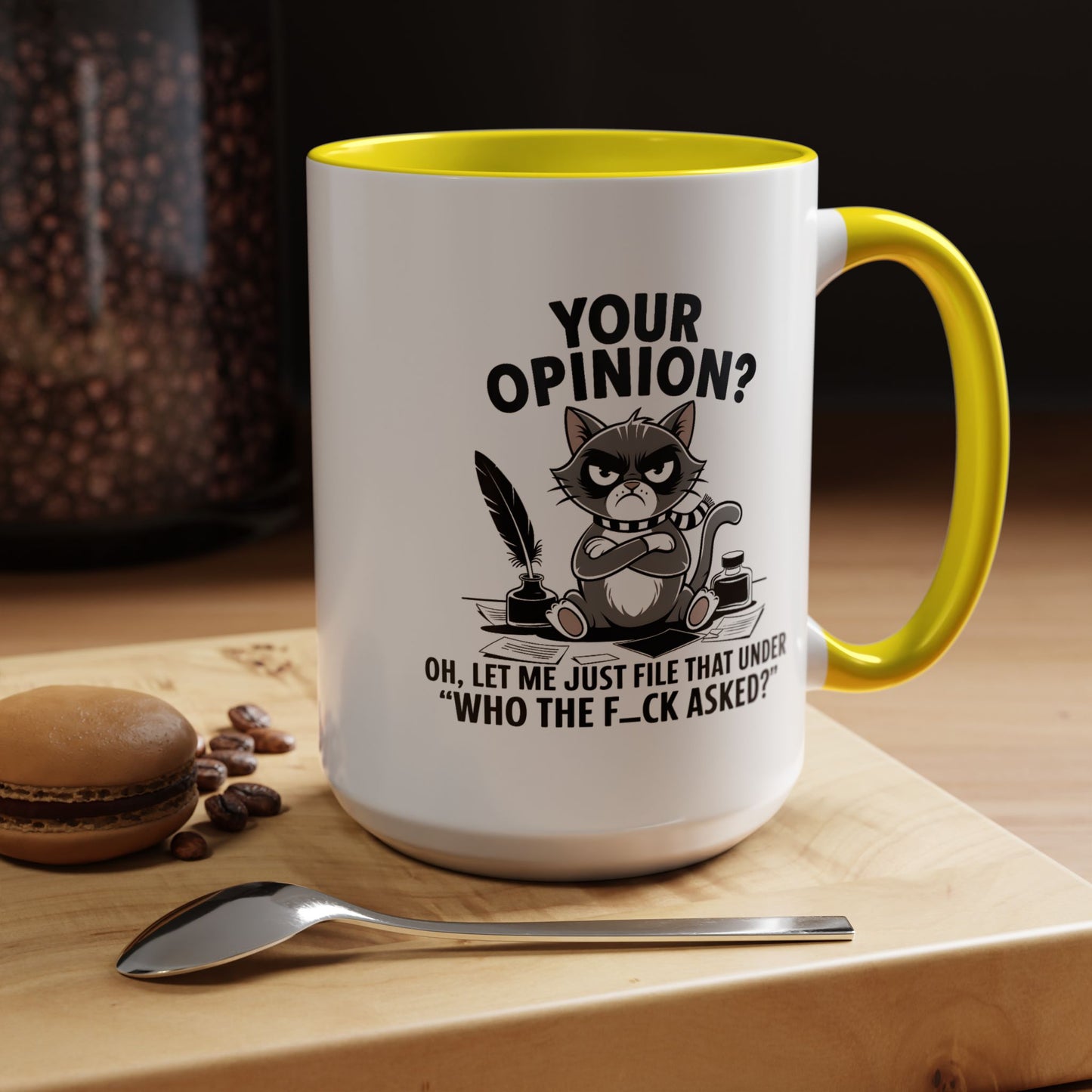 Humor Mug - Your Opinion