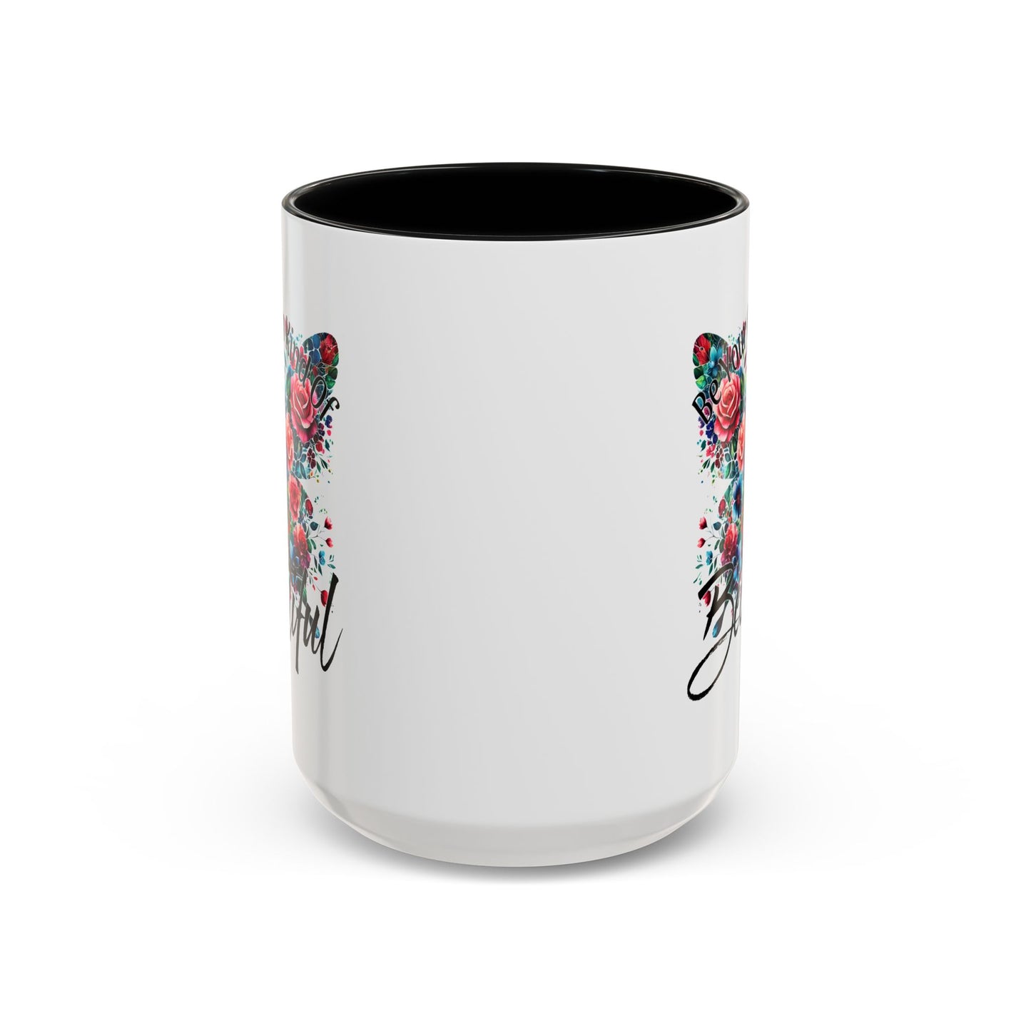 Motivation Mug - Be Your Own Kind of Beautiful