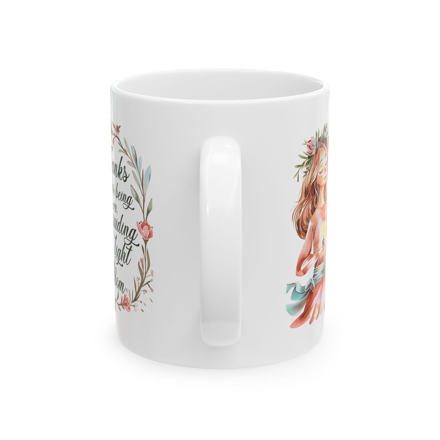 Mother's Day Mug - Thanks For Being