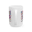 Humor Mug - Motherhood