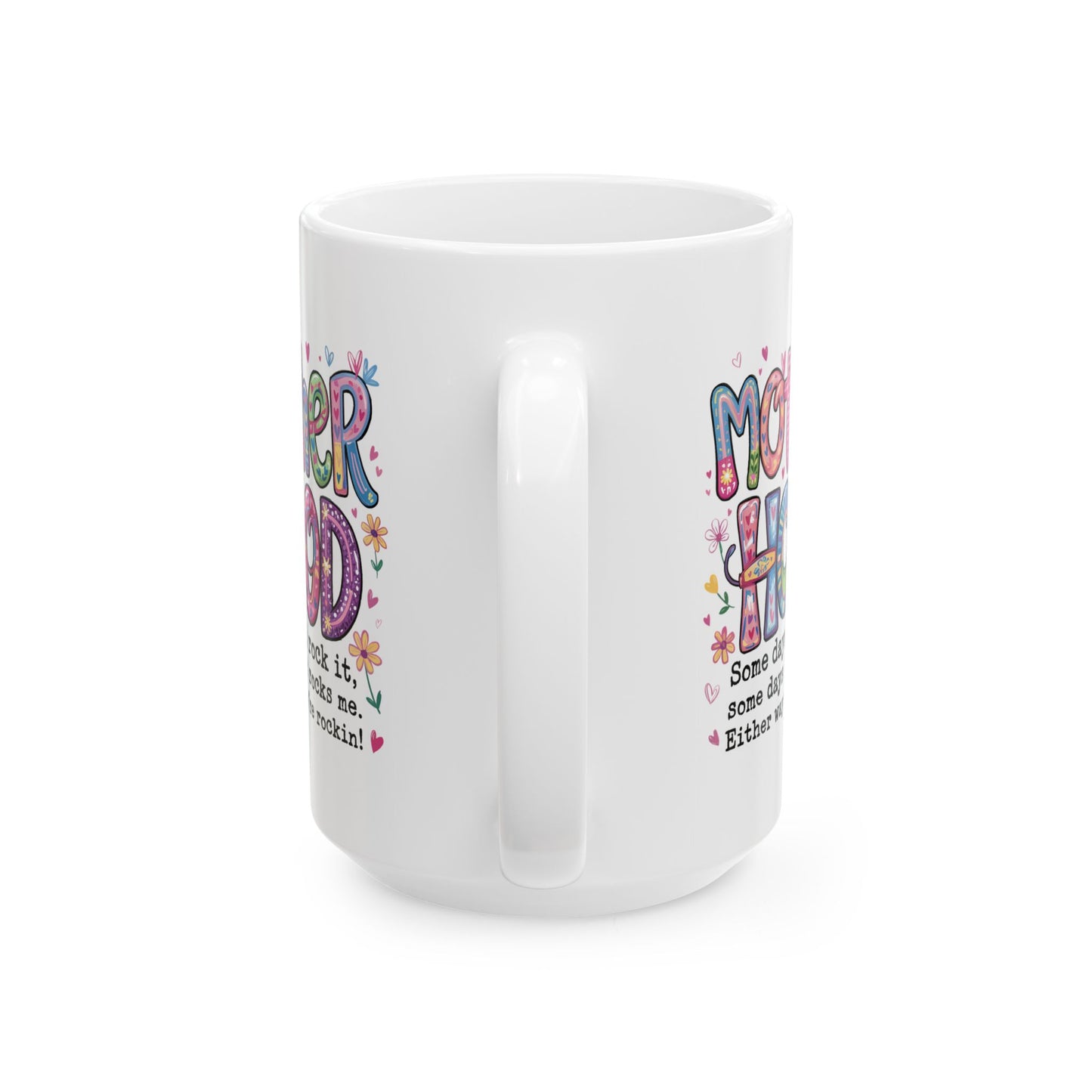 Humor Mug - Motherhood
