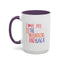 Adventure Mug - I Love You To The Mountains