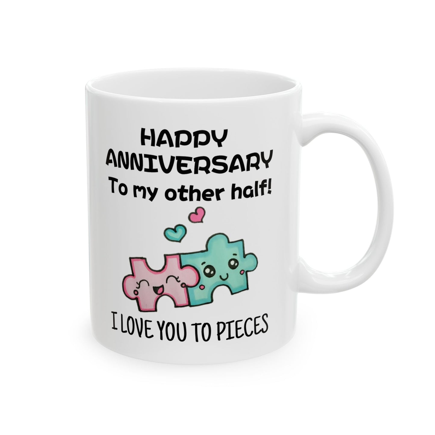 Anniversary Mug - Happy Anniversary To My Other Half