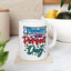 Motivation Mug - Today Is The Perfect Day