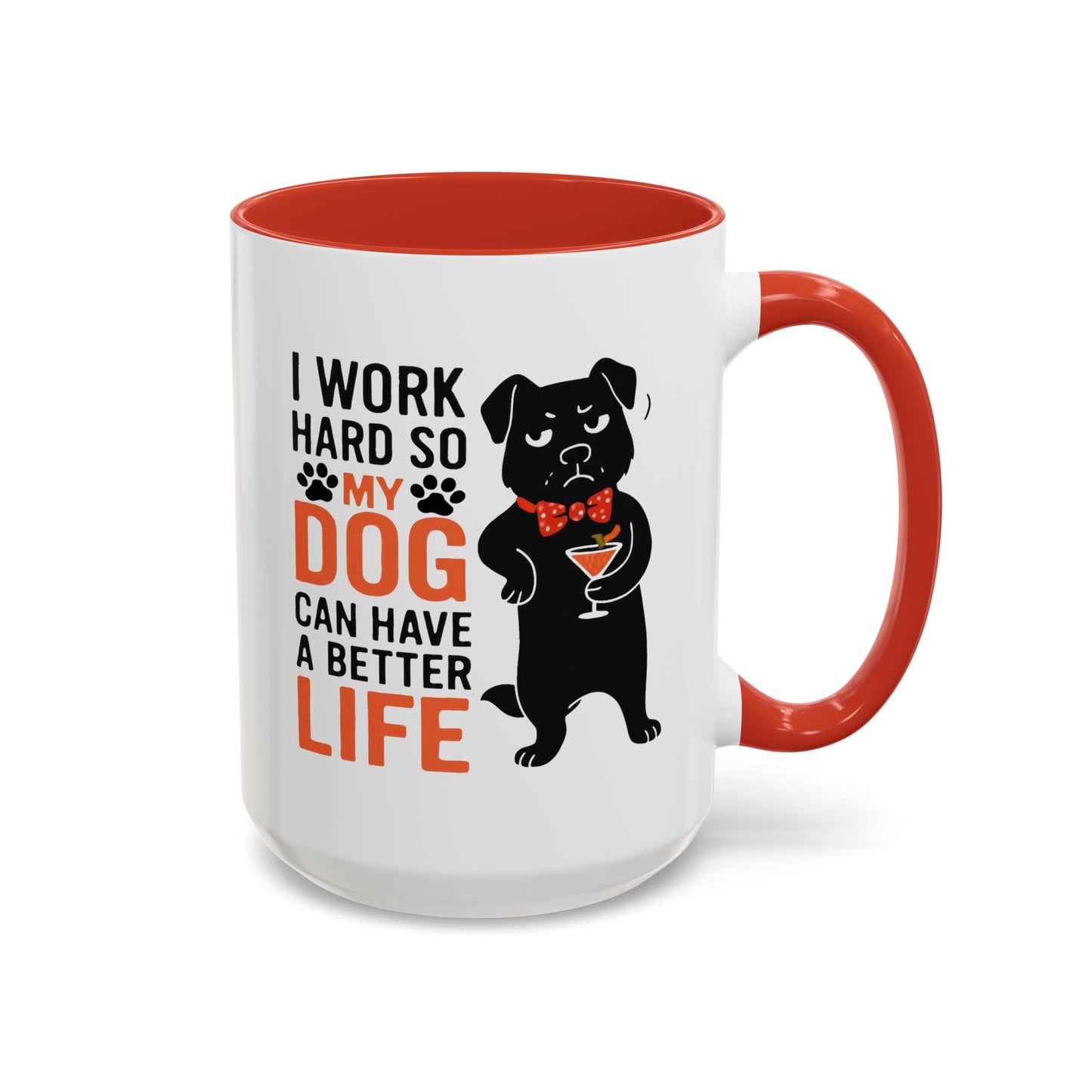 Animal Mug - I Work Hard So My Dog