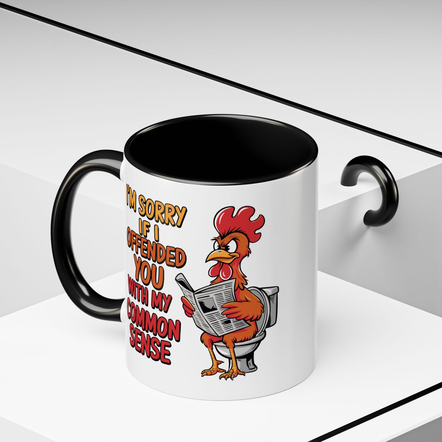 Humor Mug - I'm Sorry If I Offended You