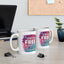 Humor Mug - Two Places You Can Stay