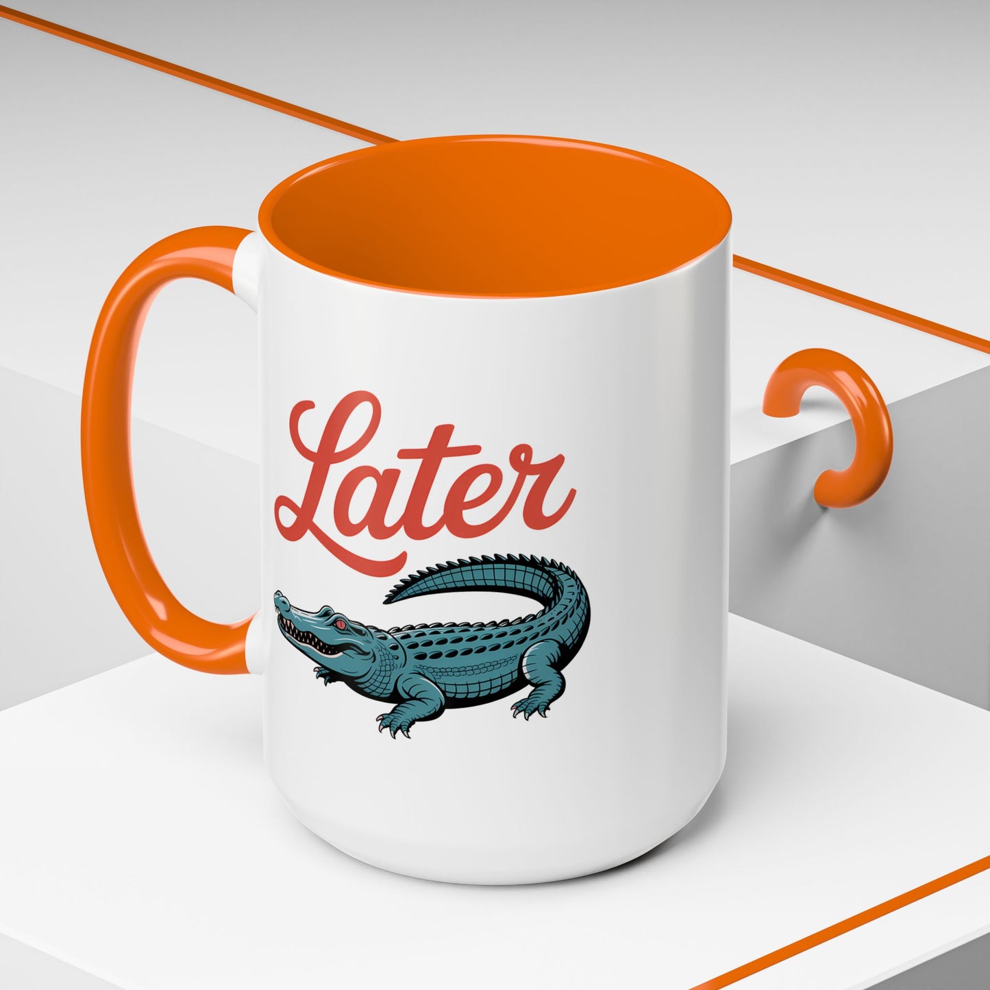 Humor Mug - Later Gator