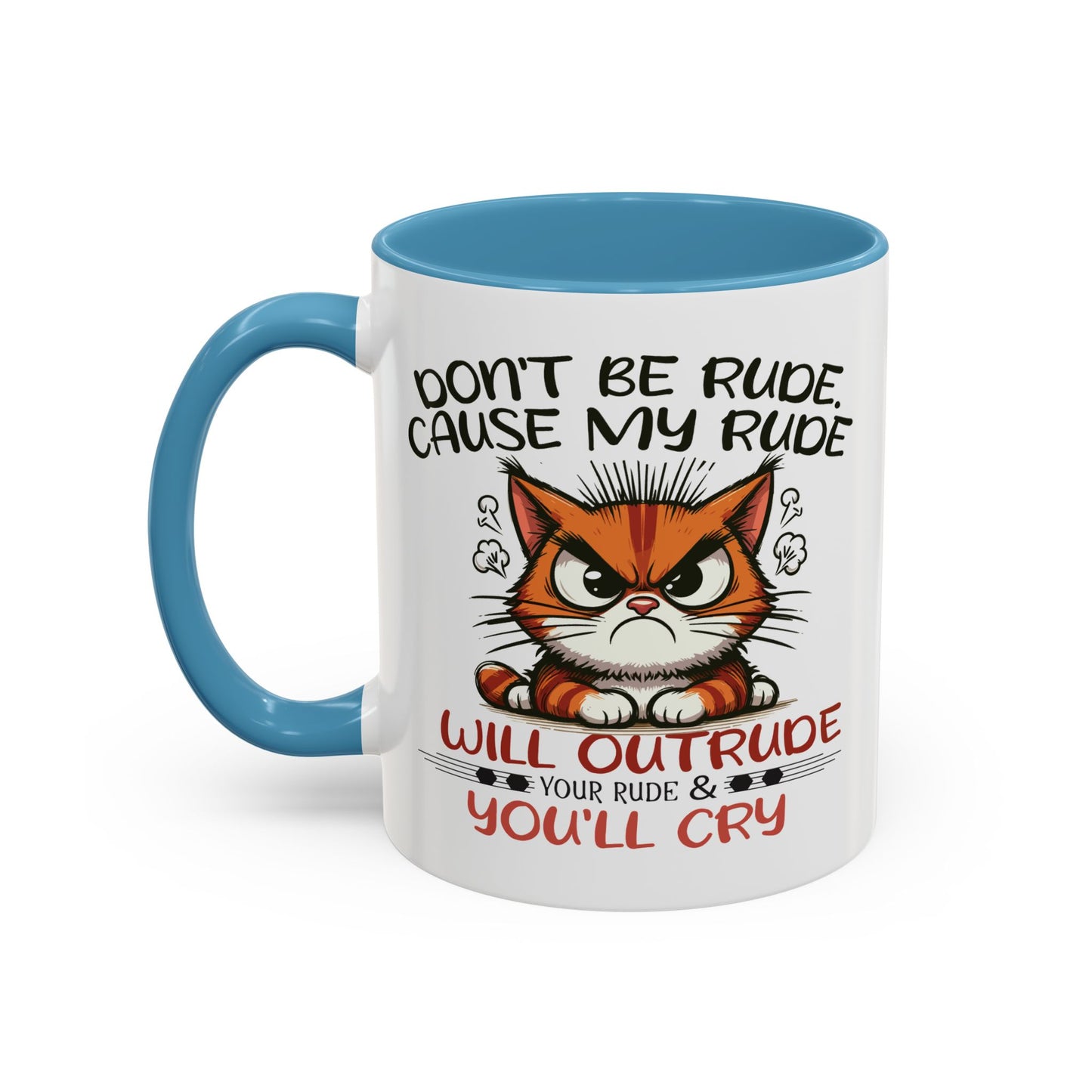 Humor Mug - Don't Be Rude