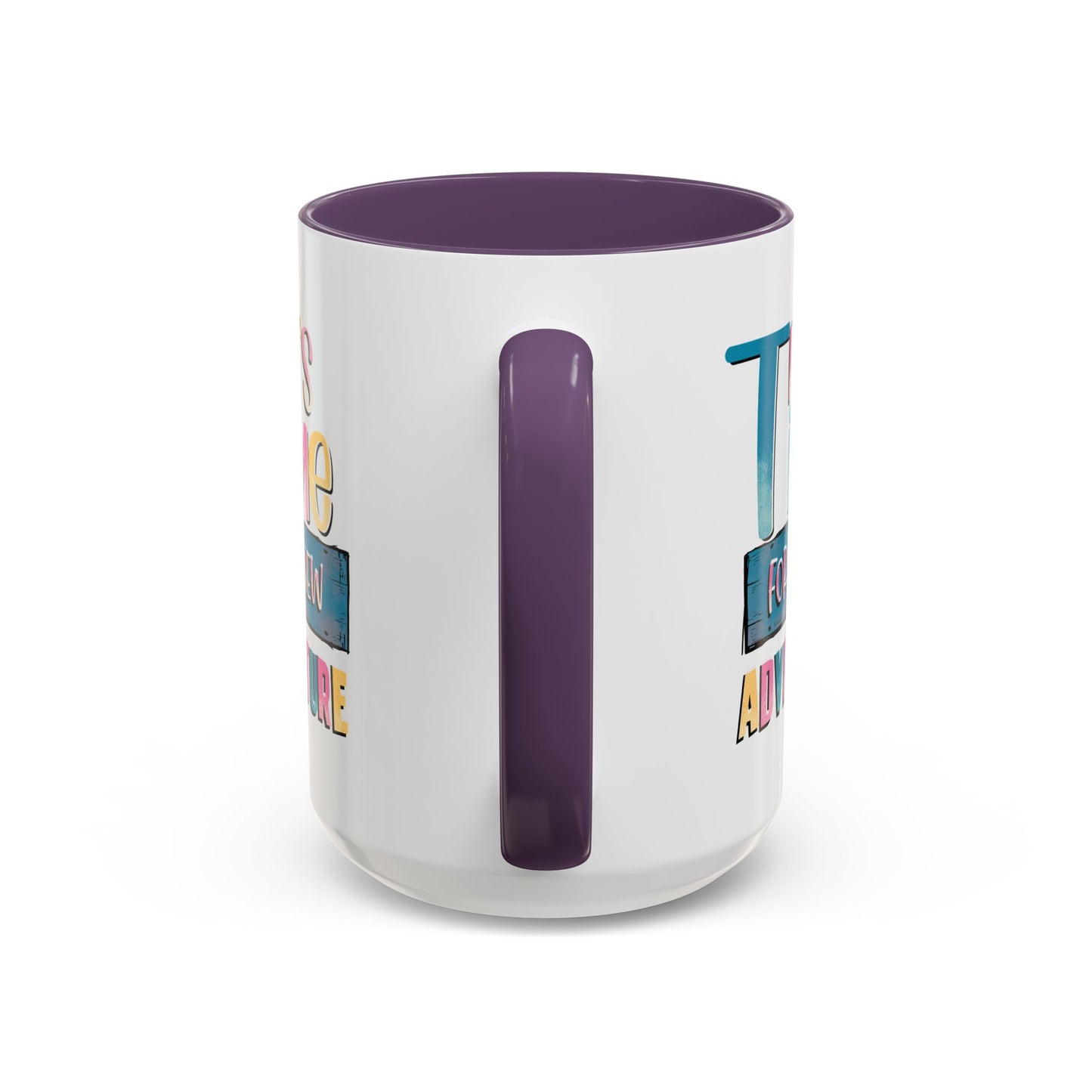 Adventure Mug - It's Time For A New Adventure
