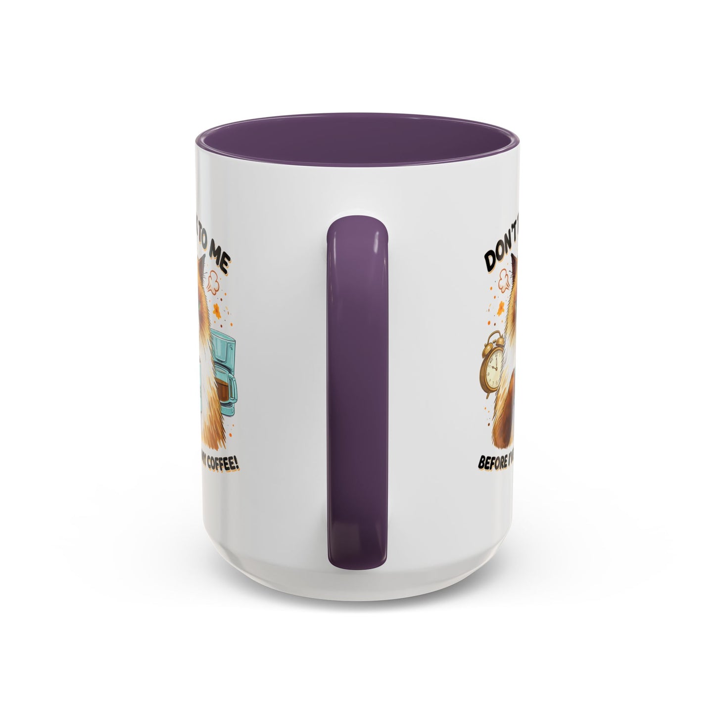 Humor Mug - Don't talk to Me