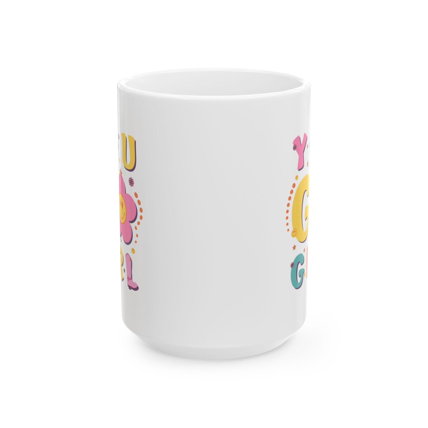 Motivation Mug - You Go Girl Smiley Face