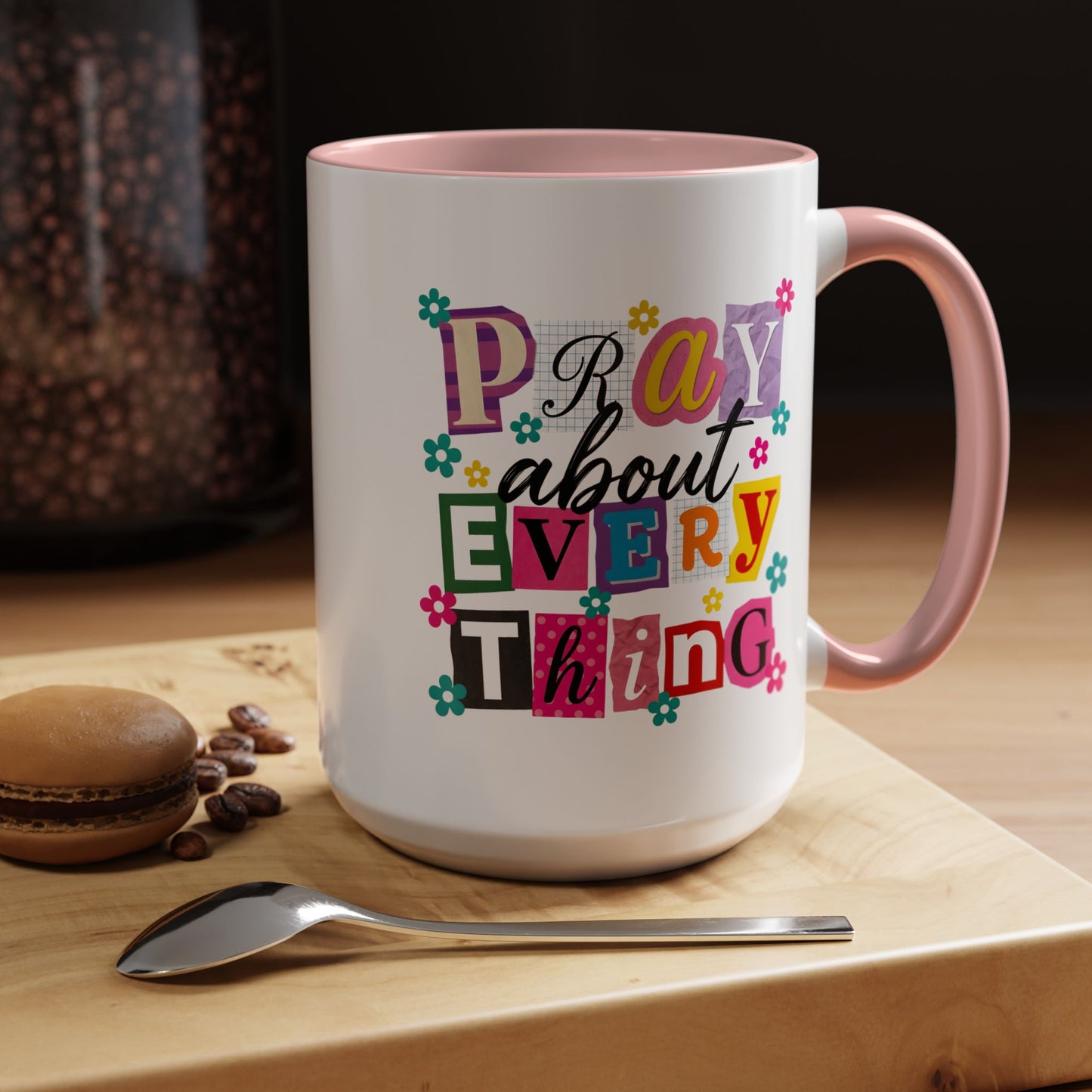 Religious Mug - Pray About Everything