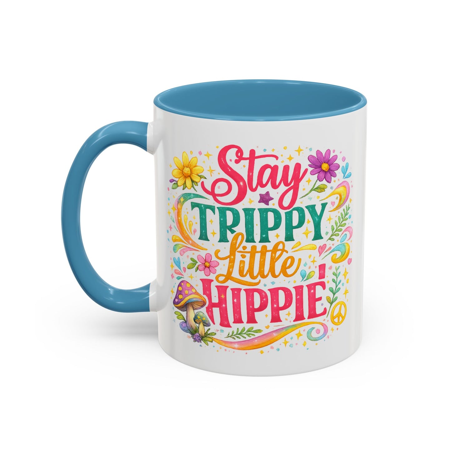 Wellness Mug - Stay Trippy Little Hippie