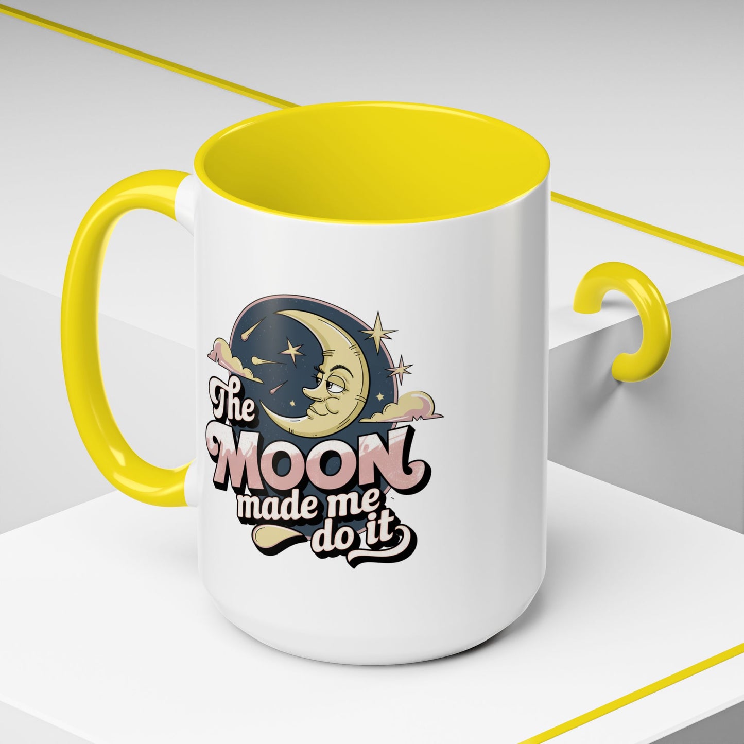 Humor Mug - The Moon Made Me Do It