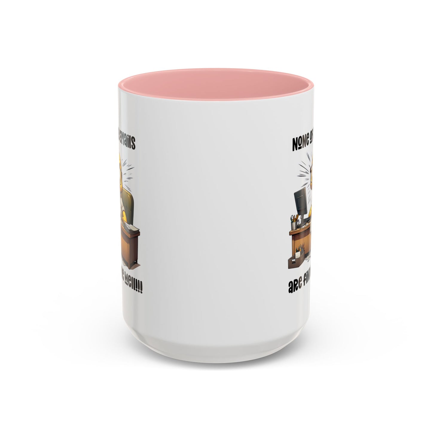 Office Mug - None Of Your Emails