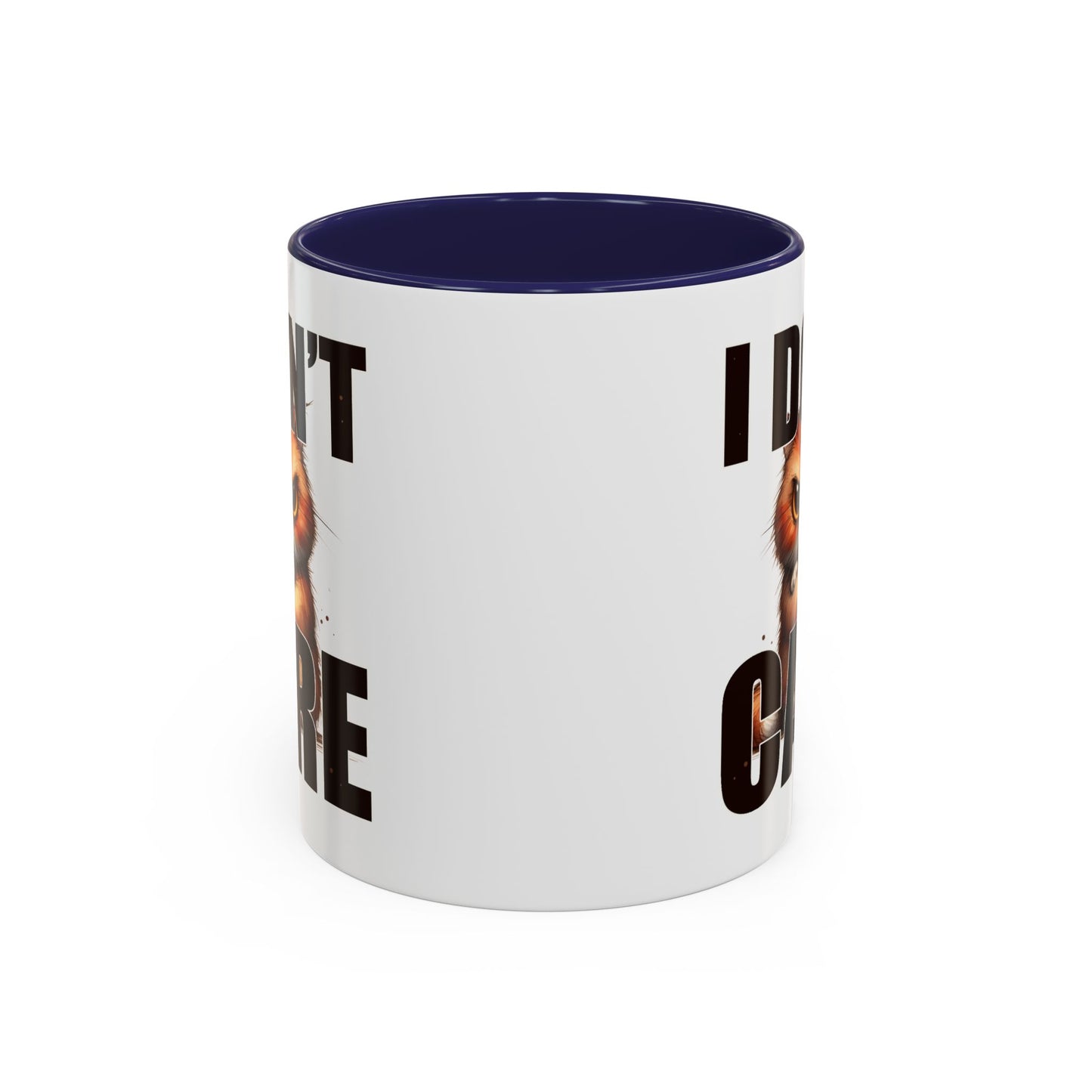 Humor Mug - I Don't Care